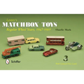 Lesney's Matchbox Toys: Regular Wheel Years, 1947-1969