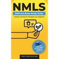 NMLS SAFE Act Exam Study Guide - Complete Test Prep For Mortgage Loan Originators: With 200+ Official Style Questions & Answers To Ensure You Pass Wit