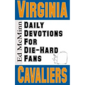 Daily Devotions for Die-Hard Fans Virginia Cavaliers
