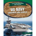 US Navy Equipment and Vehicles