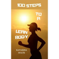 100 Steps to a Lean Body