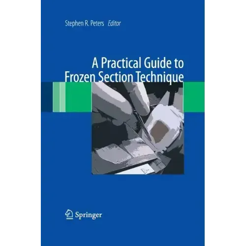 A Practical Guide to Frozen Section Technique