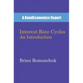 Interest Rate Cycles: An Introduction