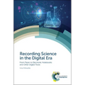 Recording Science in the Digital Era: From Paper to Electronic Notebooks and Other Digital Tools