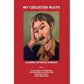 My Collected Plays: (Vol. 1)