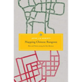 Mapping Chinese Rangoon: Place and Nation among the Sino-Burmese