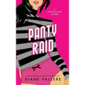 Panty Raid: A Killer Fashion Mystery