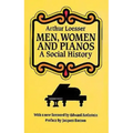 Men, Women and Pianos: A Social History