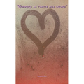 "Guarire le ferite del cuore"