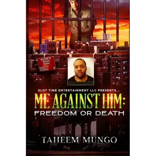 Me Against Him: Freedom or Death