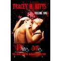 Bite Me, Two Book Vampire Romance Collection (Volume One)