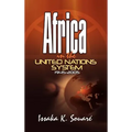 Africa in the United Nations System (1945-2005)