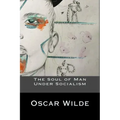 The Soul of Man Under Socialism