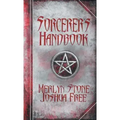 The Sorcerer's Handbook: A Complete Guide to Practical Magick