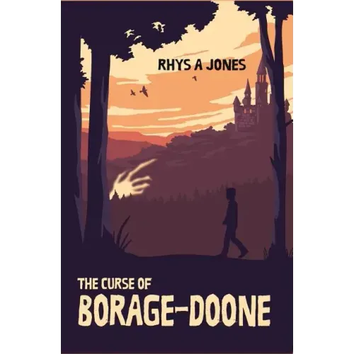 The Curse of Borage-Doone: A Fantasy Adventure for All Ages