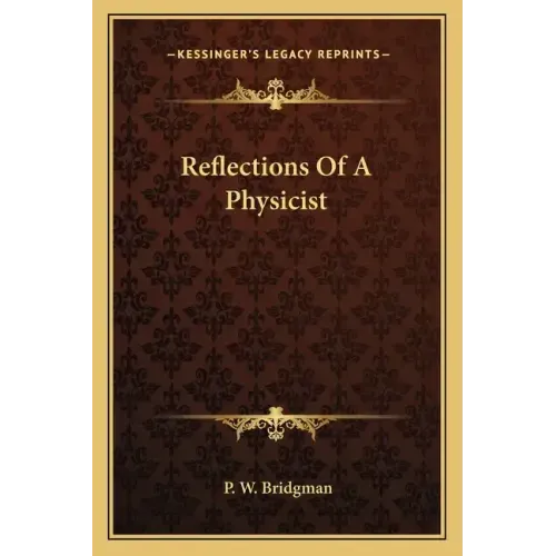 Reflections of a Physicist