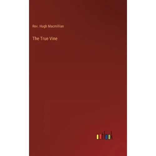 The True Vine
