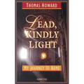 Lead, Kindly Light: My Journey to Rome