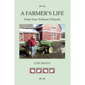 A Farmer's Life: Notes from Terhune Orchards
