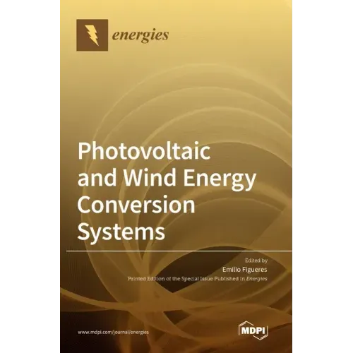 Photovoltaic and Wind Energy Conversion Systems