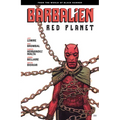 Barbalien: Red Planet--From the World of Black Hammer