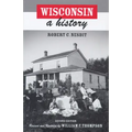 Wisconsin: A History