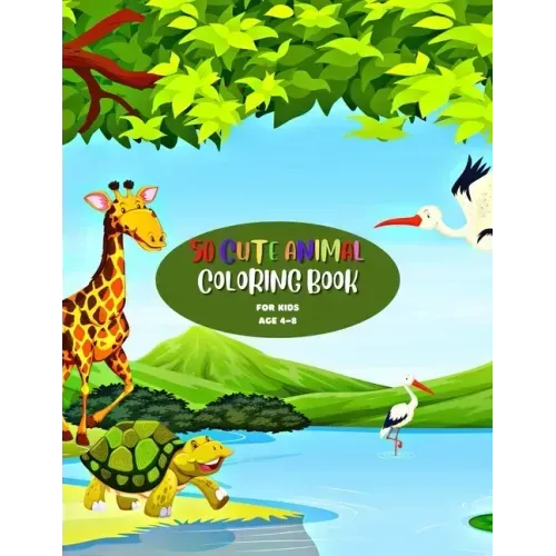 50 Cute Animal Coloring Book: For Kids Age 4-8