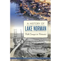 A History of Lake Norman: Fish Camps to Ferraris