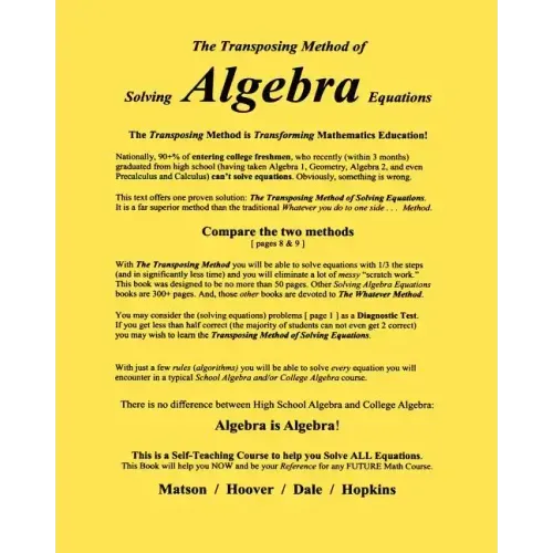 The Transposing Method of Solving ALGEBRA Equations: The Transposing Method is Transforming Mathematics Education