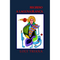 Regreso a Laguna Blanca