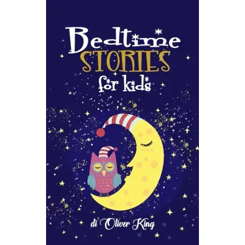 Bedtime Stories For Kids: A Collection of the Best Animals, Dinosaurs, Unicorns, Dragons Adventures Tales to Help Children to Fall Asleep Fast a