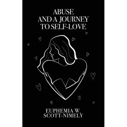 Abuse and a Journey to Self-Love