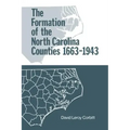 The Formation of the North Carolina Counties, 1663-1943