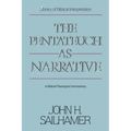 The Pentateuch as Narrative: A Biblical-Theological Commentary