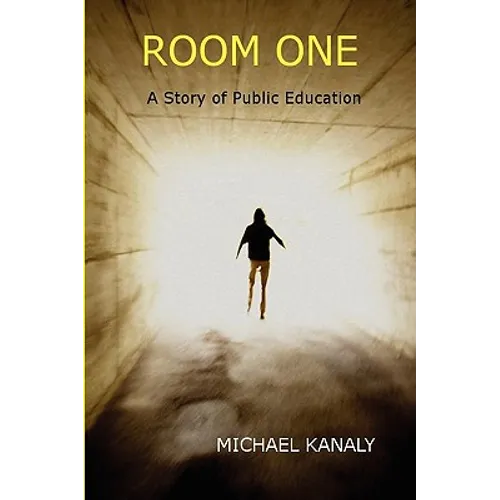 Room One: A Story of Public Education