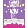 Cursive handwriting workbook for kids: workbook cursive, k workbook age 5, cursive handwriting workbook for teens, workbooks for preschoolers