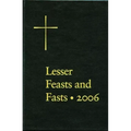 The Proper for the Lesser Feasts and Fasts: Together with the Fixed Holy Days