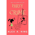 Party Crime: A Kat Makris Greek Mafia Novel