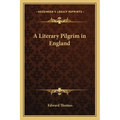 A Literary Pilgrim in England