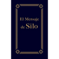 El Mensaje de Silo