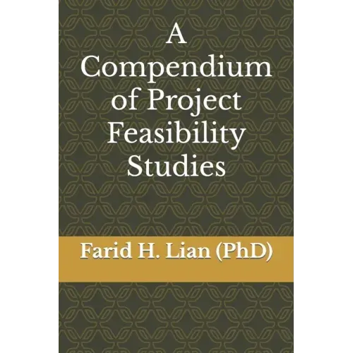 A Compendium of Project Feasibility Studies