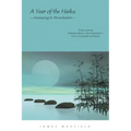 A Year of the Haiku: Journeying to Moonshadow