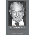 The Untold Story of Western Civilization Vol. 5: Pax Americana