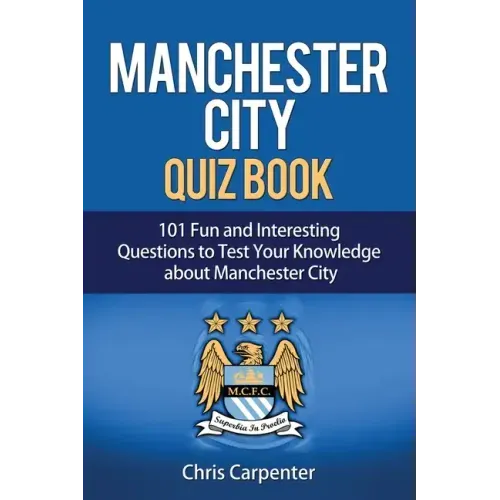 Manchester City Quiz Book