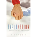 Explanation: Letters to My Grandson