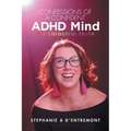 Confessions of a Confident ADHD Mind: The Colourful Truth