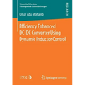Efficiency Enhanced DC-DC Converter Using Dynamic Inductor Control