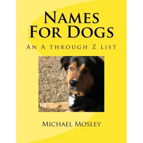 Names For Dogs: An A through Z list