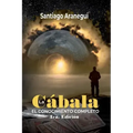 La Cábala: El conocimiento completo