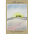 I Am Homeland: Twelve Korean-American Poets